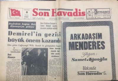 Son Havadis Gazetesi 8 Mayıs 1967 - Demirelin Gezisi Büyük Önem Kazandı - GZ12808 - 2