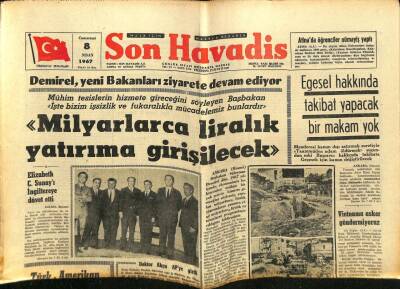 Son Havadis Gazetesi 8 Nisan 1967 - Demirel , Yeni Bakanları Ziyarete Devam Ediyor GZ65587 - 1