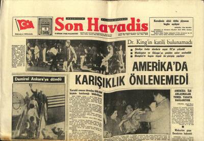 Son Havadis Gazetesi 8 Nisan 1968 - Amerikada Karışıklık Önlenemedi GZ65578 - 2
