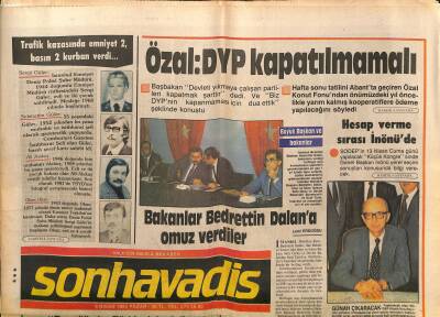 Son Havadis Gazetesi 8 Nisan 1984 - Bakanlar Bedrettin Dalana Omuz Verdiler - Özal DYP Kapatılmamalı GZ121169 - 1