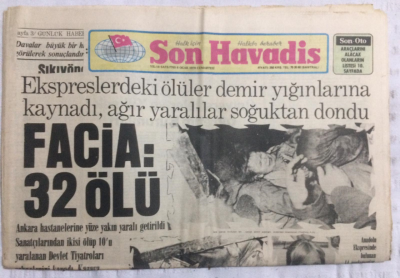 Son Havadis Gazetesi 8 Ocak 1979 - Ekspreslerdeki Ölüler Demir Yığınlarına Kaynadı,Yaralılar Soğuktan Dondu - GZ21317 - 1