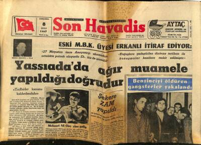 Son Havadis Gazetesi 8 Şubat 1967 - Eski MBK Üyesi Yassıadada Ağır Muamele Yapıldığı Doğrudur GZ59505 - 1