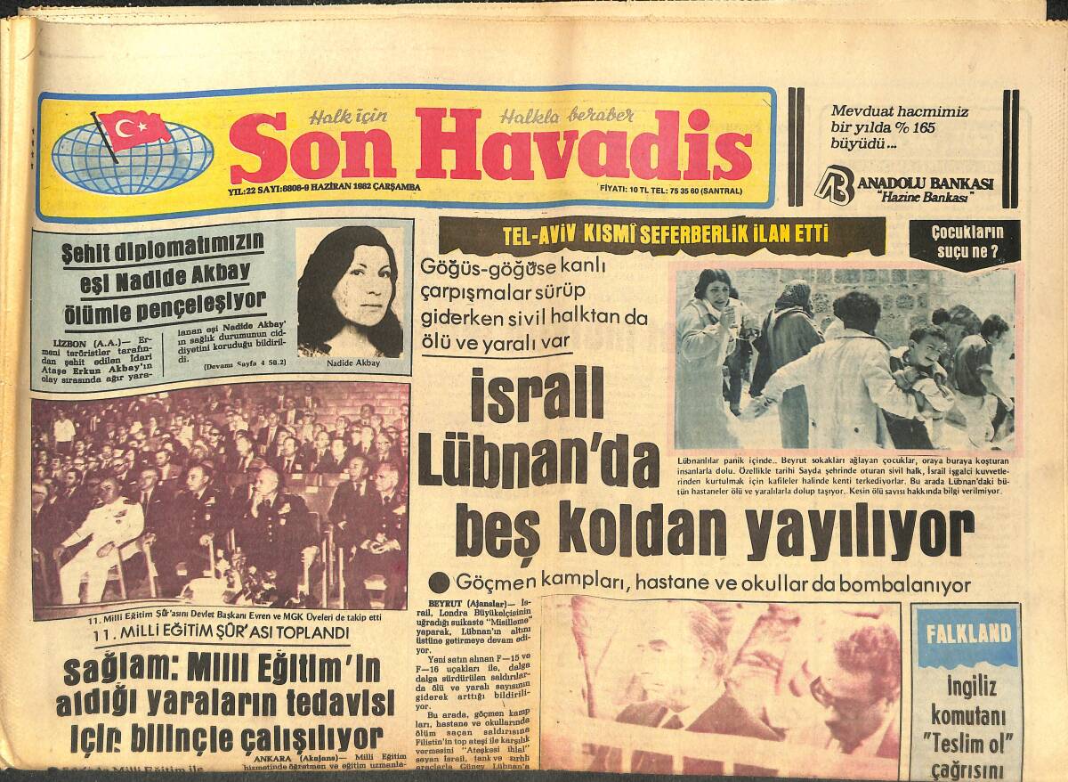 Son Havadis Gazetesi 9 Haziran 1982 - İsrail Lübnan'da Beş Koldan Yayılıyor - Deniz Akbulut Çocukluğunu Yaşadı GZ142755 - 1