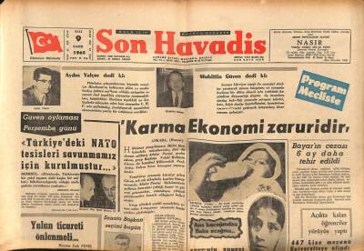 Son Havadis Gazetesi 9 Kasım 1965 - Demirel Türkiyedeki Nato Tesisleri Savunmamız İçin Kurulmuştur Dedi GZ56559 - 1