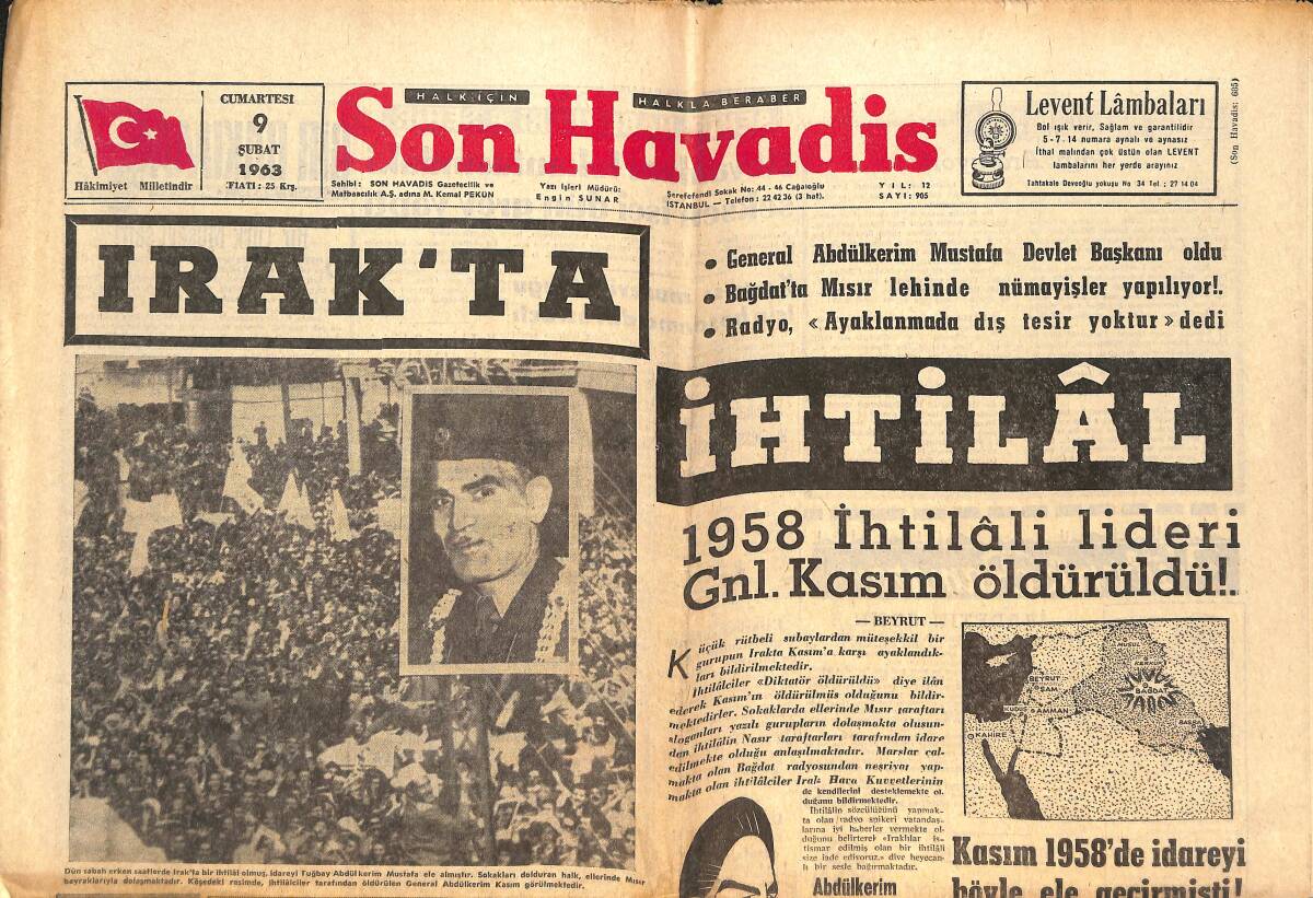 Son Havadis Gazetesi 9 Şubat 1963 - Irak'ta İhtilâl - Orhan Türkkan , Hükümeti Adaletsizlikle İtham Etti GZ142728 - 1