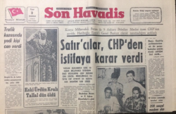 Son Havadis Gazetesi 9 Temmuz 1972 - Satırcılar CHPden İstifaya Karar Verdi - GZ12497 - 2