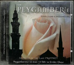 Son Peygambere Övgüler - Yusuf İslam ve Arkadaşları CD (Sıfır) CD4349 - Gökçekoleksiyon