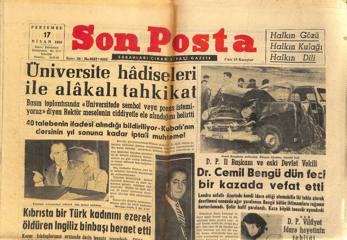 Son Posta Gazetesi 17 Nisan 1958 - Dr. Cemil Bengü Dün Feci Bir Kazada Vefat Etti - Fransız Kabinesi Düştü GZ149945 - 1