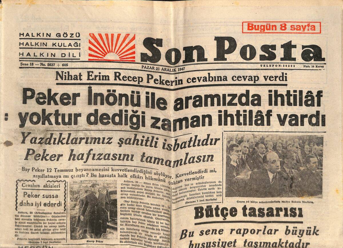 Son Posta Gazetesi 21 Aralık 1947 - Peker İnönü İle Aramızda İhtilâf Yoktur Dediği Zaman İhtilâf Vardı - Yeşil Yalova İçme Suyuna Kavuştu GZ142408 - 1