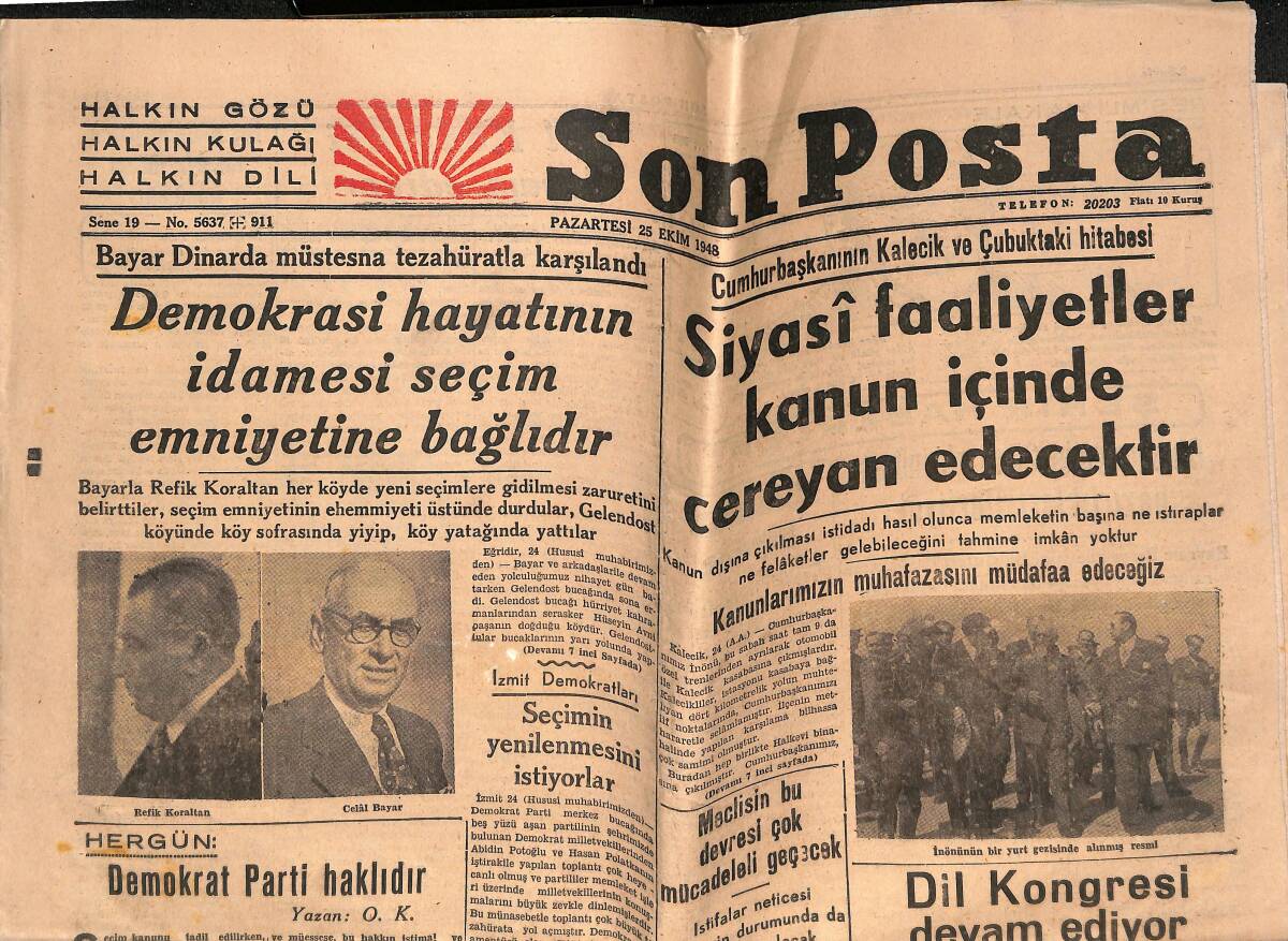 Son Posta Gazetesi 25 Ekim 1948 - Siyasi Faaliyetler Kanun İçinde Cereyan Edecektir - Millet Partisinin Rami Ocağı Açıldı! GZ146514 - 1