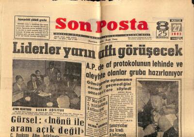 Son Posta Gazetesi 27 Mayıs 1962 - Liderler Yarın Affı Görüşecek GZ56451 - 1