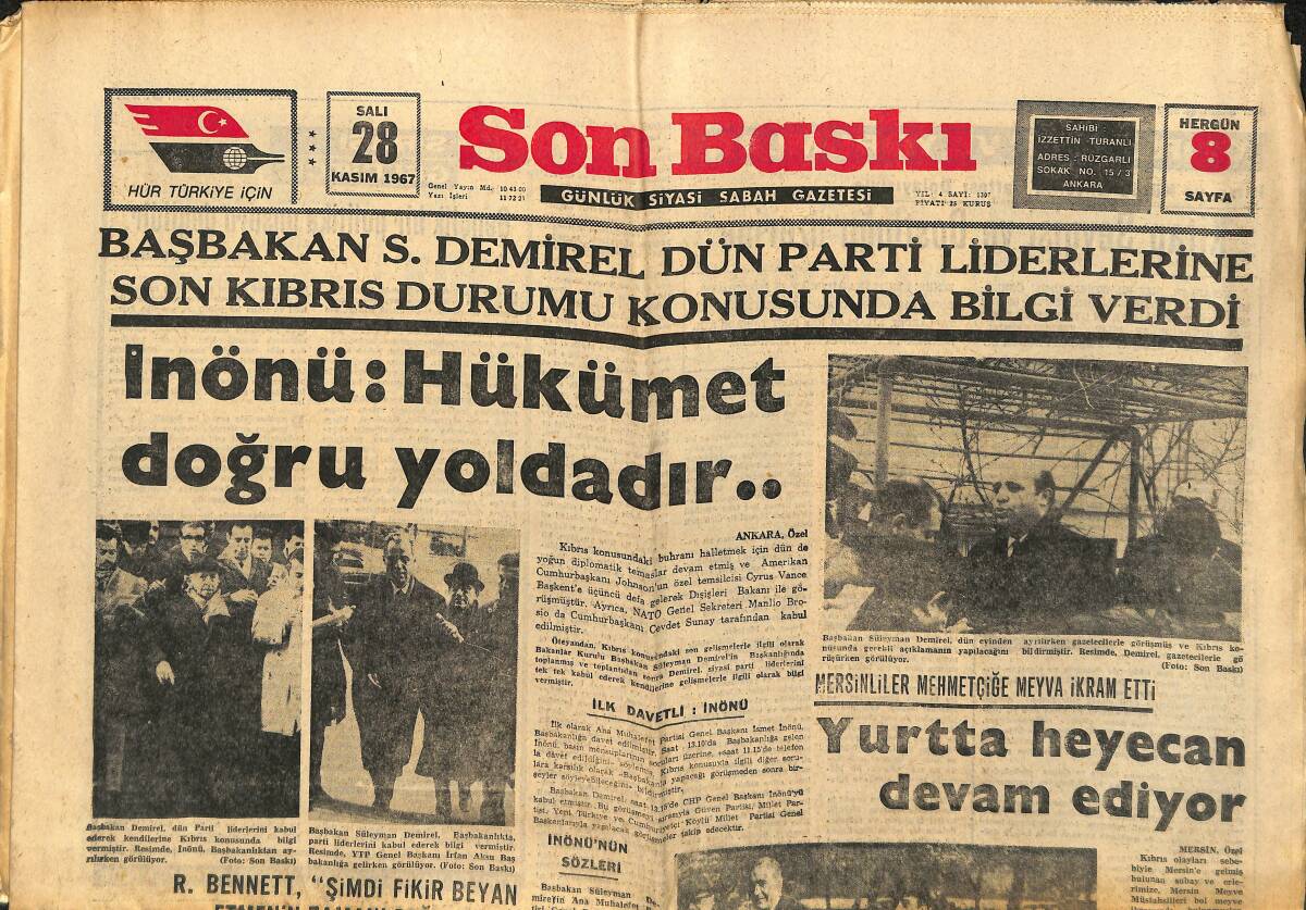 Son Baskı Gazetesi 28 Kasım 1967 - İnönü: Hükümet Doğru Yoldadır - Rus Amerikan Zirve Konferansı Yapılacak GZ150000 - 1