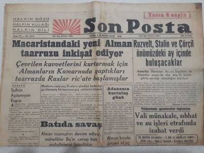 Son Posta Gazetesi 5 Ocak 1945 - Ruzvelt Stalin Ve Çörçil Buluşacaklar GZ71676 - 1