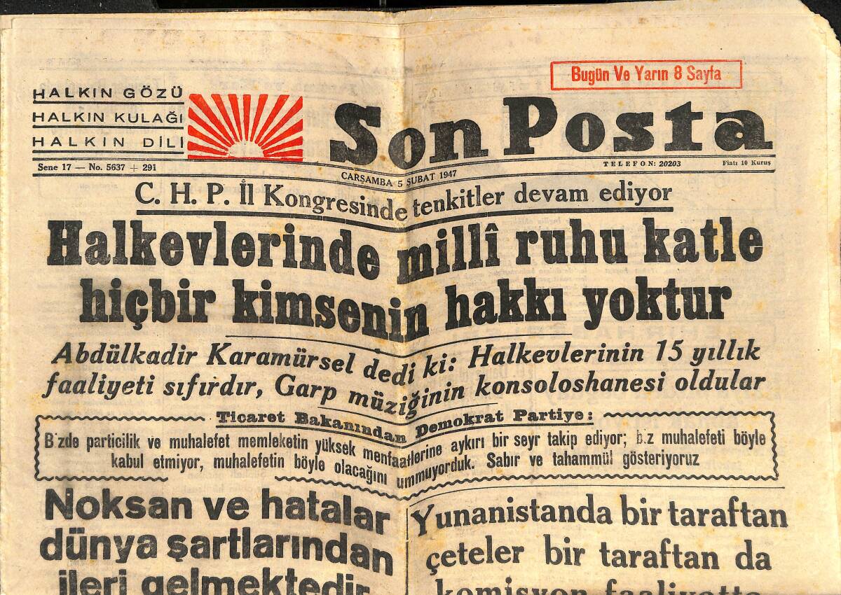 Son Posta Gazetesi 5 Şubat 1947 - CHP İl Kongresinde Tenkitler Devam Ediyor - Triesteye Yeni İngiliz Kuvveti Gönderiliyor GZ142489 - 1