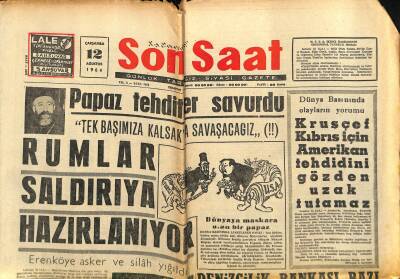 Son Saat Gazetesi 12 Ağustos 1964 - Tevhit Bilge Serbest Bırakıldı - Rumlar Saldırıya Hazırlanıyor GZ122271 - 1