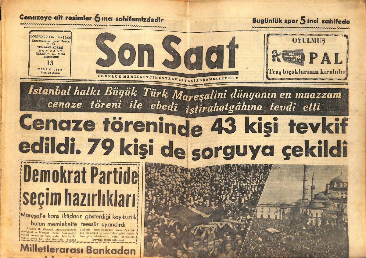 Son Saat Gazetesi 13 Nisan 1950 - Mareşal Fevzi Çakmak'ın Cenaze Töreninde 43 Kişi Tevkif Edildi . 79 Kişi de Sorguya Çekildi GZ159149 - 1
