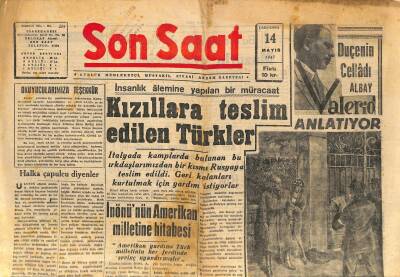 Son Saat Gazetesi 14 Mayıs 1947 - İnönünün Amerikan Milletine Hitabesi GZ116034 - 1