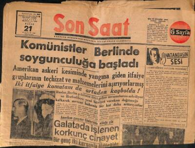 Son Saat Gazetesi 21 Kasım 1948 - Komünistler Berlinde Soygunculuğa Başladı GZ113580 - 1