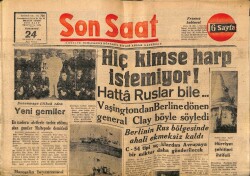 Son Saat Gazetesi 24 Temmuz 1948 - Hiç Kimse Harp İstemiyor, Ruslar Bile GZ71352 - 1