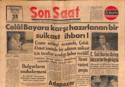 Son Saat Gazetesi 25 Ağustos 1948 - Celâl Bayara Karşı Hazırlanan Bir Suikast İhbarı ! - Bulgarların Muhakemesi GZ119242 - 1