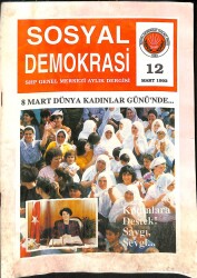 Sosyal Demokrasi Sayı 12 Mart 1993 - 8 Mart Dünya Kadınlar Günü NDR83235 - Gökçekoleksiyon
