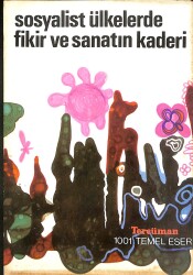 Sosyalist Ülkelerde Fikir ve Sanatın Kaderi KTP1687 - Gökçekoleksiyon