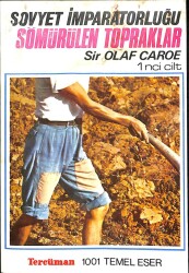 Sovyet İmparatorluğu - Sömürülen Topraklar 1. Cilt KTP1154 - Gökçekoleksiyon