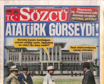 Sözcü Gazetesi 10 Kasım 2014 - Özkök Ve Yalman İkinci Kez Tanık - Filede Kral Galatasaray GZ100227 - 1