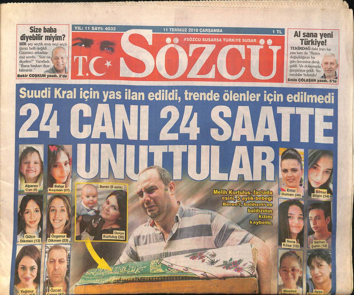 Sözcü Gazetesi 11 Temmuz 2018 - Suudi Kral İçin Yas İlan Edildi, Trende Ölenler İçin Edilmedi 