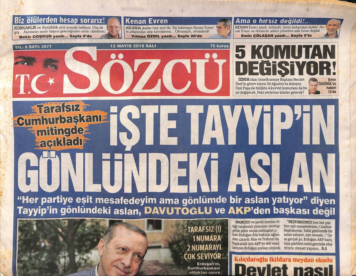 Sözcü Gazetesi 12 Mayıs 2015 - İşte Tayyib'in Gönlündeki Aslan - Türk Gemisi Bombalandı GZ154944 - 1