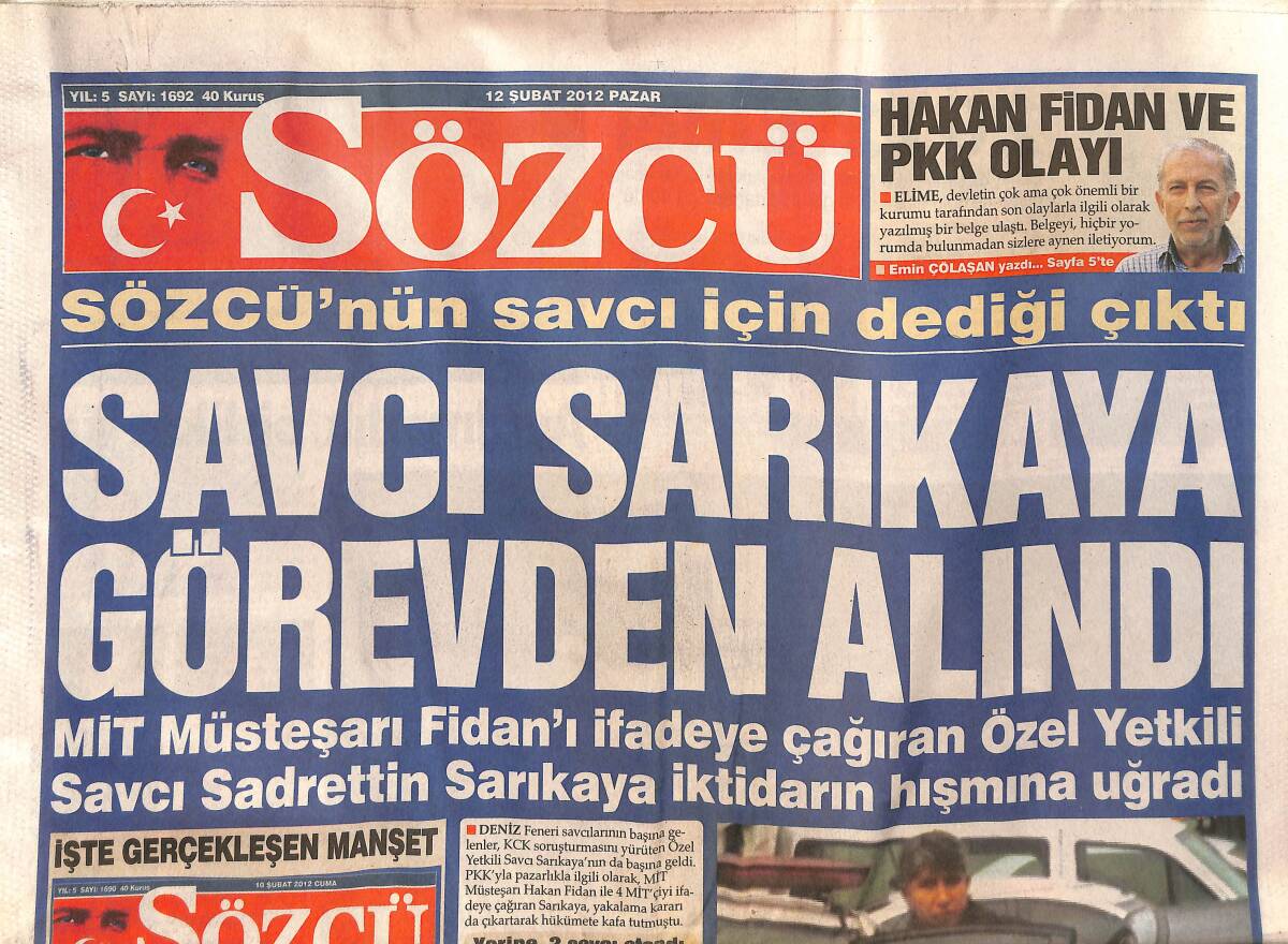 Sözcü Gazetesi 12 Şubat 2012 - Savcı Sarıkaya Görevden Alındı - Başbakan'a İkinci Ameliyat - Hitabeyi Okudular Gözaltına Alındılar - İllede Nuri ŞAHİN GZ137769 - 1