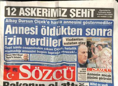 Sözcü Gazetesi 17 Mart 2012 - Dursun Çiçekin Annesi Öldükten Sonra İzin Verildi GZ101027 - 2