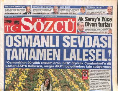 Sözcü Gazetesi 17 Ocak 2015 - Gaziantepe Işid Havaalanı Adını Taktılar - Osmanlı Sevdası Tamamen Lalesel ! GZ106839 - 1