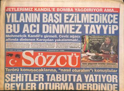 Sözcü Gazetesi 19 Ağustos 2011 - Tayyipin Hemşehrisi Bakan Yardımcısı - Dünyadan Esada Çekil Çağrısı GZ125699 - 1