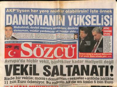 Sözcü Gazetesi 19 Aralık 2011 - Avrupada Hiçbir Vekil , Bizdekiler Kadar Maliyetli Değil GZ125679 - 1