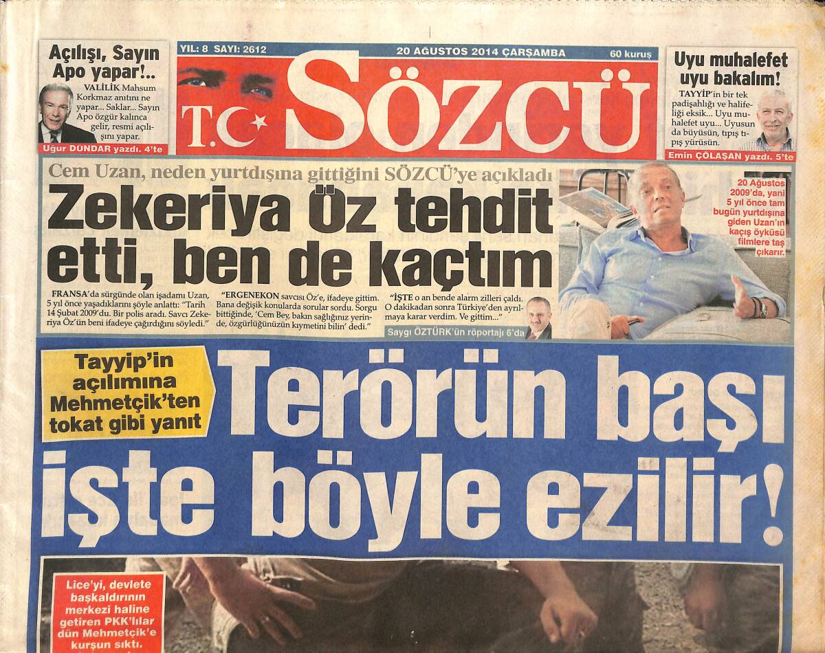 Sözcü Gazetesi 20 Ağustos 2014 - Cem Uzan Neden Yurtdışına Gittiğini Açıkladı - Fenerbahçe Roma'yı Yaktı Yıkamadı! GZ136654 - 1