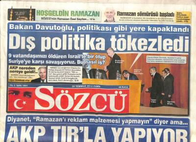 Sözcü Gazetesi 20 Temmuz 2012 - Bakan Davutoğlu , Politikası Gibi Yere Kapaklandı - AKPnin Ağır Topları Belediyeye Hazırlanıyor GZ124550 - 1