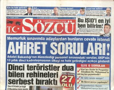Sözcü Gazetesi 21 Kasım 2015 - 20 Bin Türkmen Sınırımıza Dayandı,Dinci Terör, Fransadan Sonra Maliyi De Vurdu GZ95049 - 1