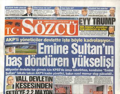 Sözcü Gazetesi 22 Mart 2017 - ABD , İstanbulu Güvenliksiz Arap Şehirleriyle Bir Tuttu GZ93691 - 1