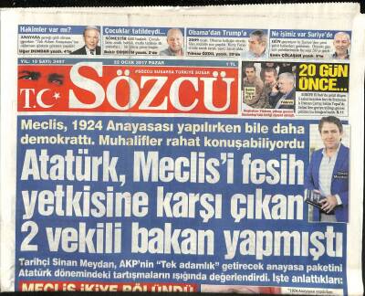 Sözcü Gazetesi 22 Ocak 2017 - Atatürk , Meclisi Fesih Yetkisine Karşı Çıkan 2 Vekili Bakan Yapmıştı GZ84424 - 1