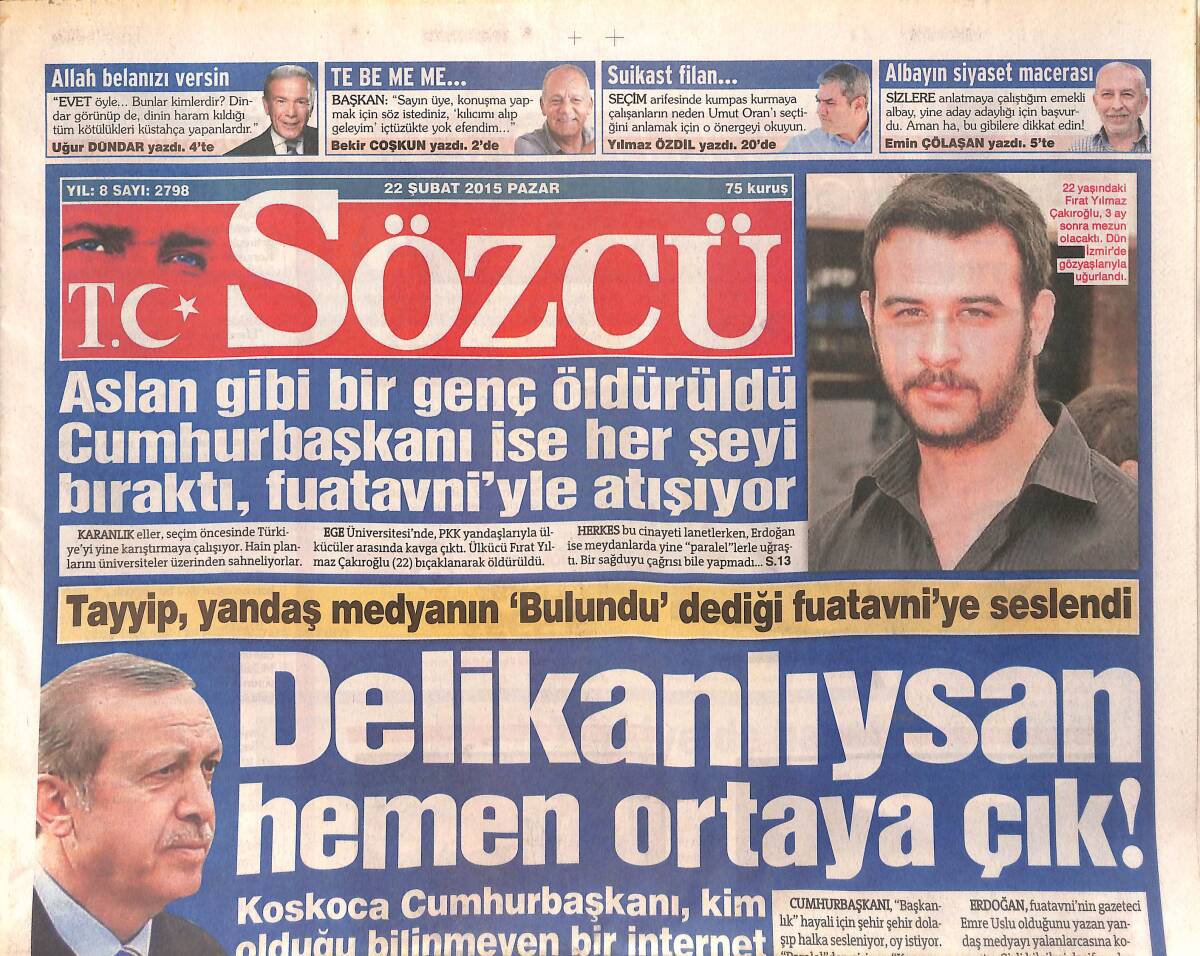 Sözcü Gazetesi 22 Şubat 2013 - Galatasaray Sivas'ta Zirveye Çıktı - Tayyip, Yandaş Medyanın Bulundu Dediği Fuatavni'ye Seslendi GZ154796 - 1