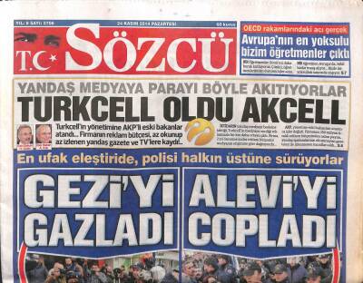 Sözcü Gazetesi 24 Kasım 2014 - Geziyi Gazladı Aleviyi Copladı GZ107136 - 1