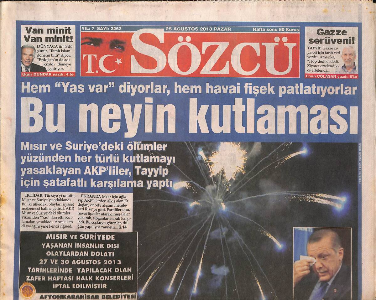 Sözcü Gazetesi 25 Ağustos 2013 - Alex De Souza'nın Kadro Şaşkınlığı - Kılıçdaroğlu'nu Karşılayan Elçiyi Görevden Aldılar! GZ136655 - 1