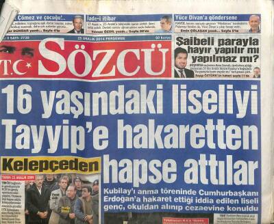 Sözcü Gazetesi 25 Aralık 2014 - 16 Yaşında Liseliyi Tayyipe Hakaretten Hapse Attılar GZ100650 - 1