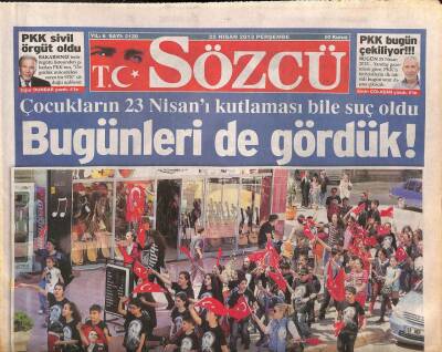 Sözcü Gazetesi 25 Nisan 2013 - Arap Şeyhine Saray Yapmak İçin Koca Ormanı Katlettiler GZ106892 - 1