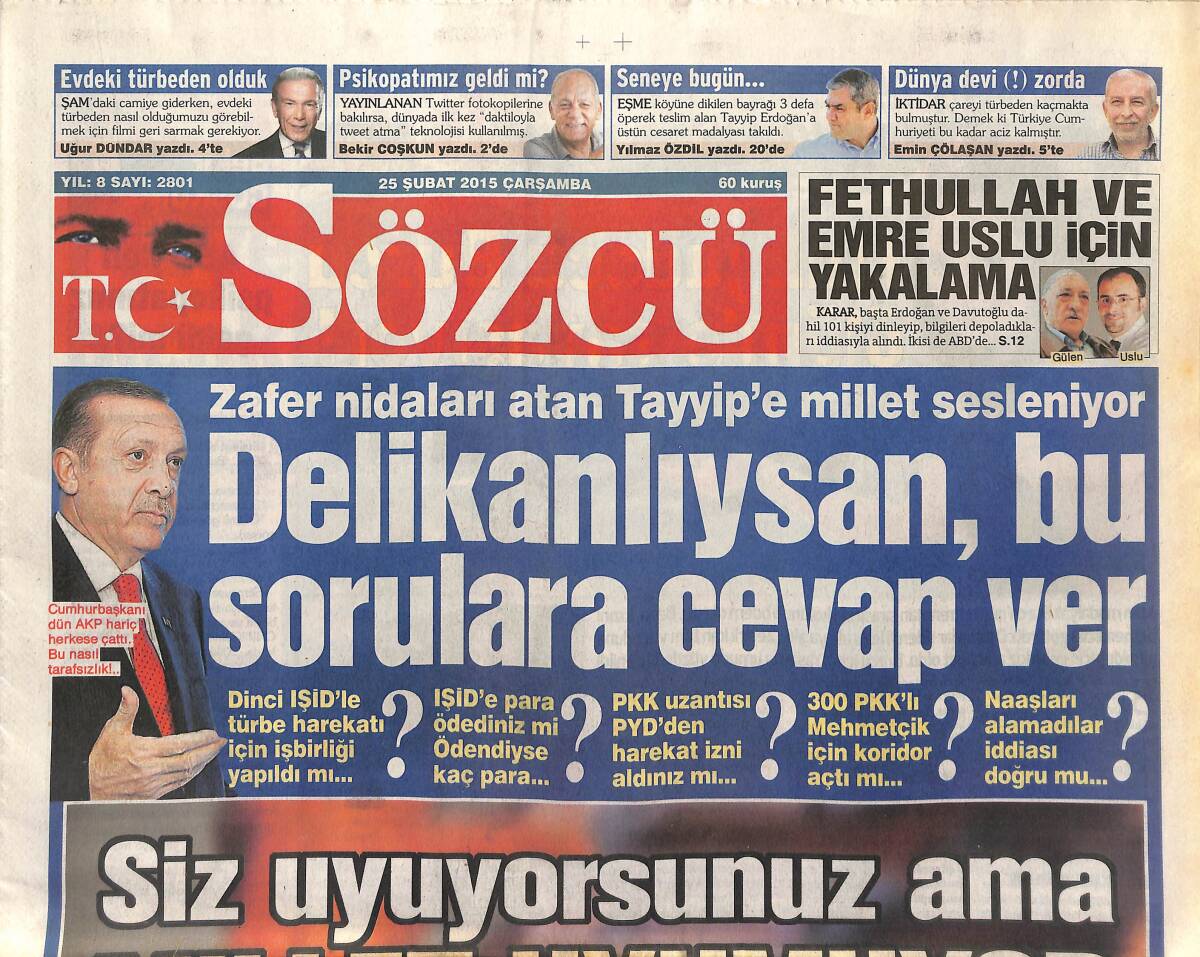 Sözcü Gazetesi 25 Şubat 2015 - Erken Teşhis Olmasa Melo Felç Bile Kalabilirdi - Fethullah Ve Emre Uslu İçin Yakalama GZ154956 - 1