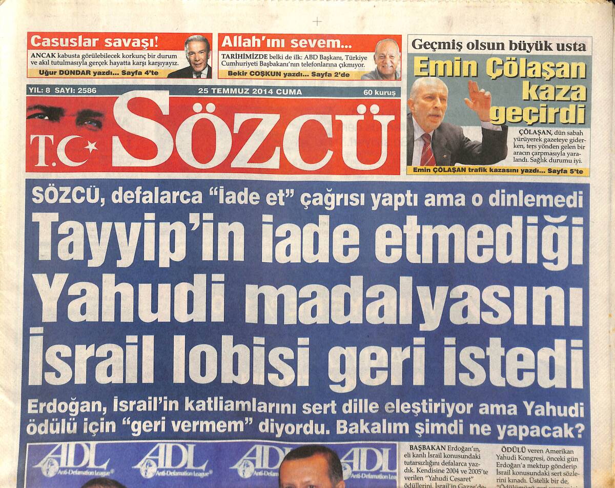Sözcü Gazetesi 25 Temmuz 2014 - Türkler İsrailli Futbolcuları Tekme Tokat Dövdü - Sneijder 2019'a Kadar Aslan GZ154980 - 1