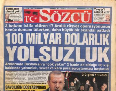 Sözcü Gazetesi 26 Aralık 2013 - Erdoğan Bayraktar , Pimi Çekilmiş Bombayı Başbakana Fırlattı GZ106878 - 1