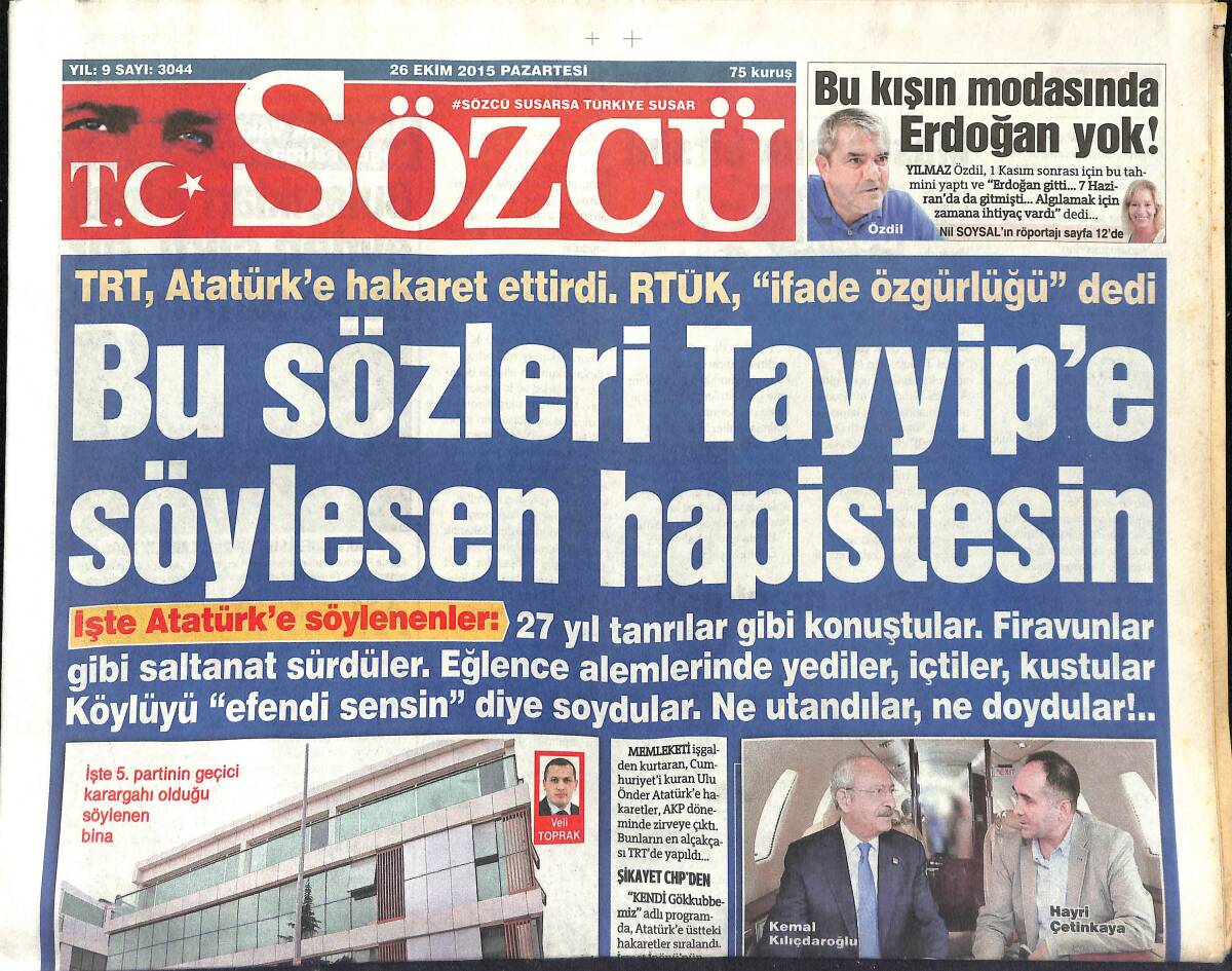 Sözcü Gazetesi 26 Ekim 2015 - TRT Atatürk'e Hakaret Ettirdi - Fenerbahçe Ve Galatasaray Yenişemedi GZ154953 - 1