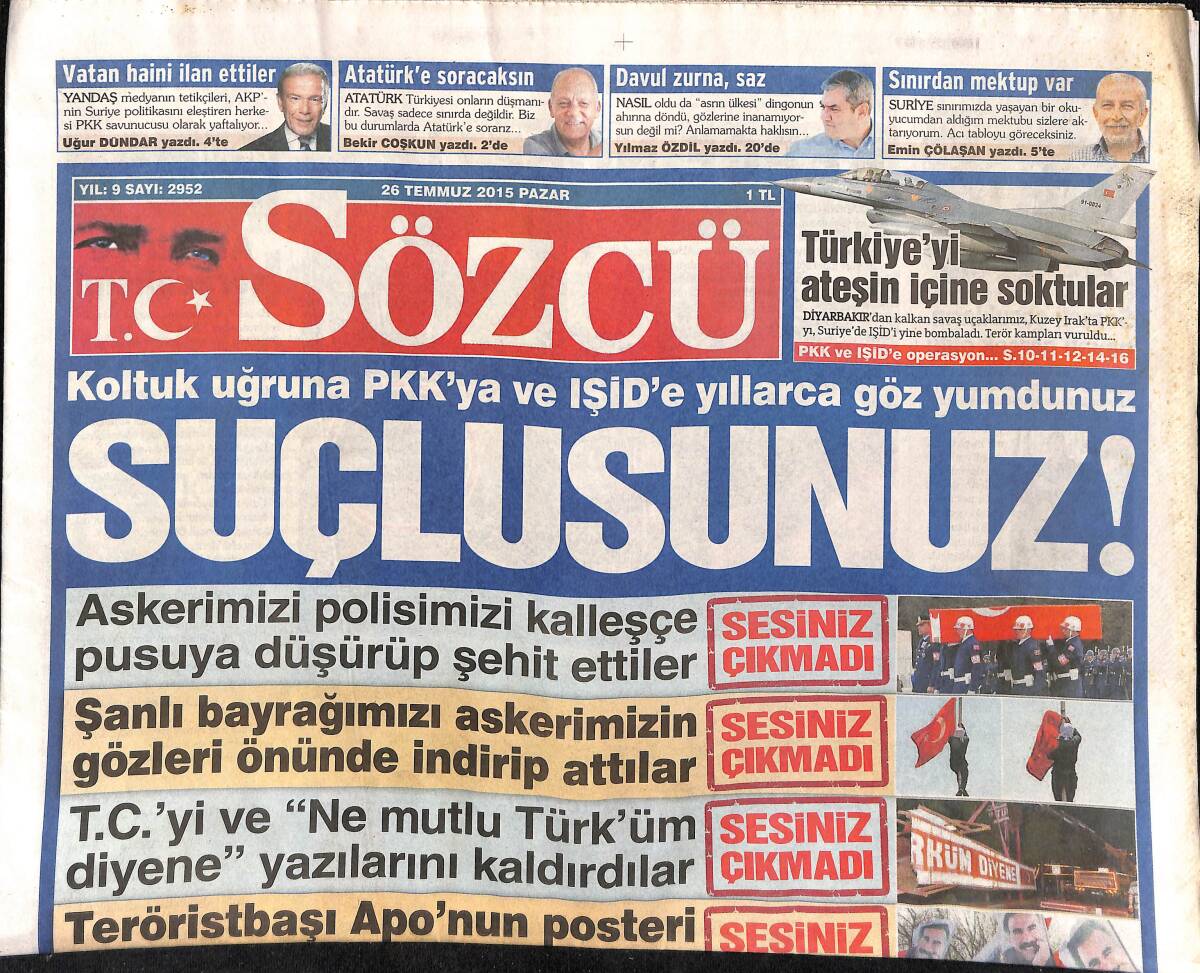 Sözcü Gazetesi 26 Temmuz 2015 - Erdoğan Halife Olacağına İnandırıldı - Aziz Yıldırım: Gömüyü Onlar Arasın GZ154940 - 1
